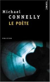 book cover of Le Poète by Michael Connelly