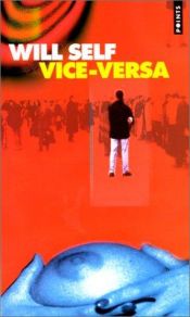 book cover of Vice-versa by Will Self