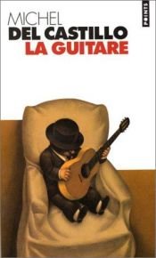 book cover of Guitare (la) by Michel del Castillo