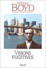 book cover of Visions Fugitive: A Short Story by William Boyd