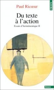 book cover of Du texte à l'action : essai d'herméneutique II by Paul Ricoeur