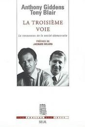 book cover of La Troisième voie face : Le Renouveau de la social-démocratie by Anthony Giddens