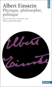 book cover of Physique, Philosophie, politique by अल्बर्ट आइन्स्टाइन