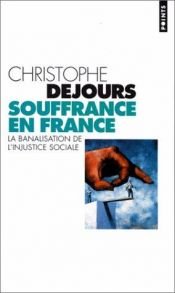 book cover of Souffrance en France : La banalisation de l'injustice sociale by Christophe Dejours