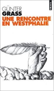 book cover of Une rencontre en Westphalie by Günter Grass