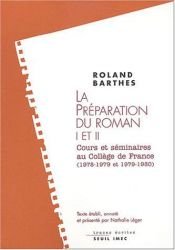 book cover of Die Vorbereitung des Romans: Vorlesung am Collège de France 1978-1979 und 1979-1980 by รอล็อง บาร์ต