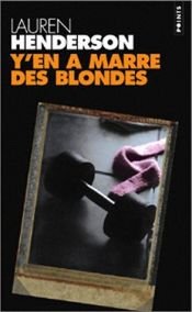 book cover of Y'en a marre des blondes by Lauren Henderson