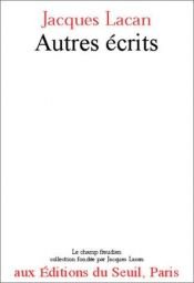 book cover of Autres écrits by 자크 라캉
