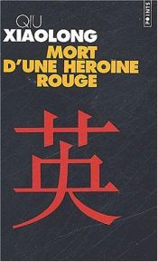 book cover of Mort D'une Heroine Rouge by Qiu Xiaolong