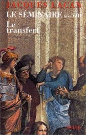 book cover of Séminaire, livre 8: le transfert by Jacques Marie Emile Lacan