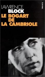 book cover of Le Bogart de la cambriole by Lawrence Block