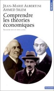 book cover of Comprendre les théories économiques by Jean-Marie Albertini