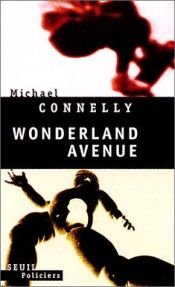 book cover of Wonderland Avenue by Michael Connelly