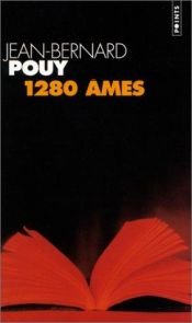 book cover of 1280 âmes by Jean-Bernard Pouy