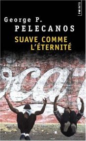 book cover of Suave comme l'éternité by George Pelecanos