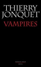 book cover of Vampires by Thierry Jonquet