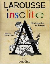 book cover of Larousse Insolite by Collectif