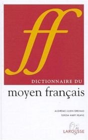 book cover of Larousse Dictionnaire du Moyen Francais by Algirdas Julius Greimas