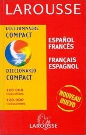 book cover of Dictionnaire Compact : Espagnol by Collectif