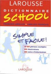 book cover of Larousse Dictionnaire School: Francais-Anglais by Collectif