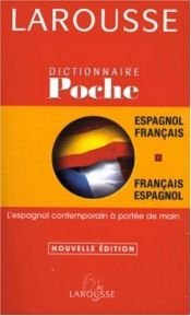 book cover of Dictionnaire de Poche espagnol-français français-espagnol by Editors of Larousse