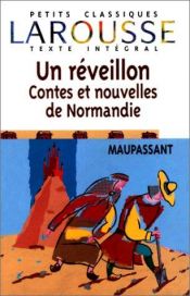 book cover of Un réveillon - contes et nouvelles de Normandie by Гі де Мопассан