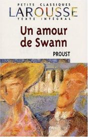 book cover of Un Amour De Swann (Petits Classiques Larousse) by Marcel Proust