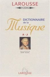 book cover of Dictionnaire de la musique A-J by Marc Vignal