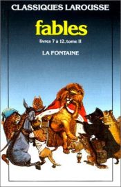 book cover of Fables: Livres VII à XII by Jean de La Fontaine