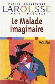 book cover of Le Malade imaginaire by Molière