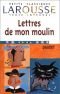 Daudet: Lettres de Mon Moulin