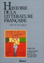 book cover of Histoire de la littérature française by Pierre Brunel