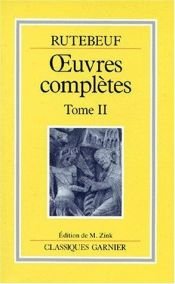 book cover of Rutebeuf, Oeuvres complètes, tome 2 by Rutebeuf