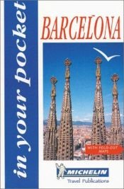 book cover of Michelin In Your Pocket Barcelona, 1e (In Your Pocket) by Michelin Travel Publications