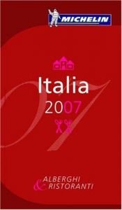 book cover of Michelin THE RED GUIDE Italia 2001 (THE RED GUIDE) by Michelin Travel Publications
