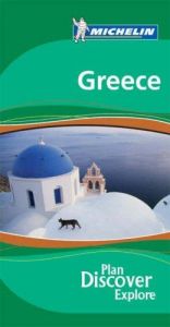 book cover of Michelin the Green Guide Greece by Michelin Travel Publications