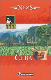 book cover of Cuba (NeoS Guides) by Michelin Travel Publications