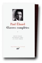 book cover of Éluard Oeuvres complètes I : 1913-1945 by Paul Eluard