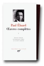 book cover of Oeuvres Completes, Vol. 1: 1913-1945 (Bibliotheque de la Pleiade) by Paul Eluard