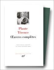 book cover of Plaute - Terence : Oeuvres complètes by Plautus