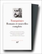 book cover of Tourgueniev : Romans et nouvelles complets, tome 1 by Ivan Szergejevics Turgenyev