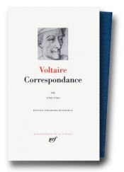 book cover of Voltaire : Correspondance, tome 7, Janvier 1763 - Mars 1765 by 伏尔泰