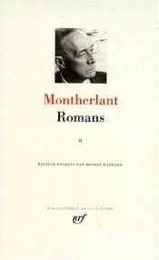 book cover of Henry de Montherlant : Romans et oeuvres de fiction non théatrales by 앙리 드 몽테를랑