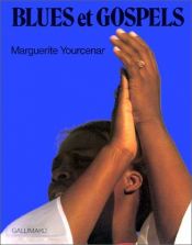 book cover of Blues et Gospels by Marguerite Yourcenarová