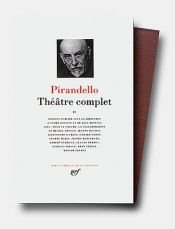 book cover of Pirandello : Théâtre complet, tome 2 by Luigi Pirandello