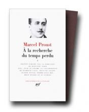 book cover of Proust : A la recherche du temps perdu, tome 1 by 马塞尔·普鲁斯特