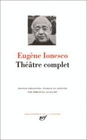book cover of Ionesco Théâtre complet by ウジェーヌ・イヨネスコ