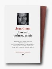 book cover of Giono : Journal, Poèmes, Essais by Jean Giono