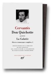 book cover of Don Quichotte précédé de « La Galatée » : Oeuvres romanesques complètes, I by Мигель де Сервантес