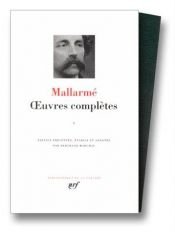 book cover of Mallarmé : Oeuvres complètes, tome 1 by Stephane Mallarme